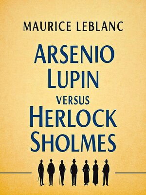 cover image of Arsenio Lupin versus Herlock Sholmes